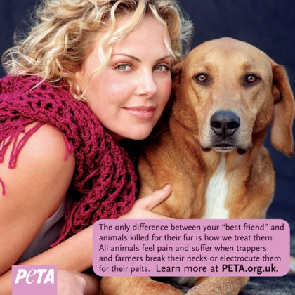 Charlize Theron: If You Wouldn’t Wear Your Dog, Don’t Wear Any Fur