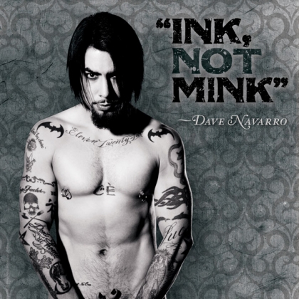 Dave Navarro: Ink, Not Mink