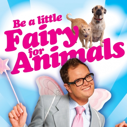 Alan Carr: Be a Little Fairy for Animals
