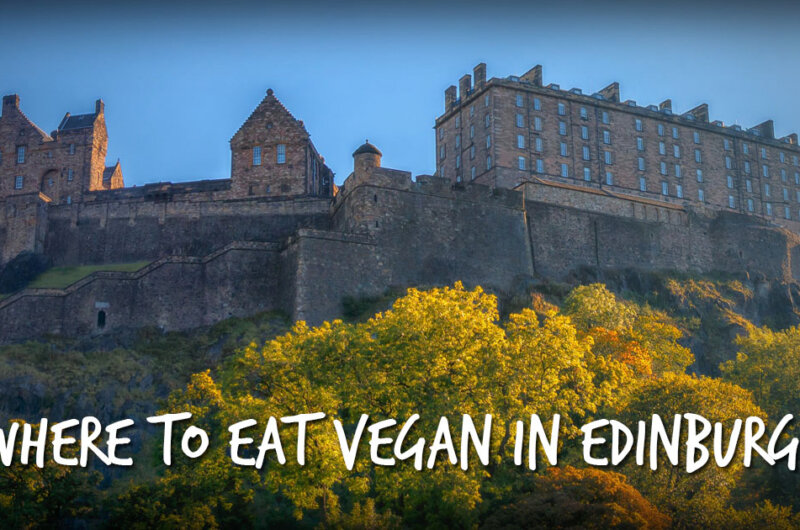 Edinburgh Vegan Restaurants Guide