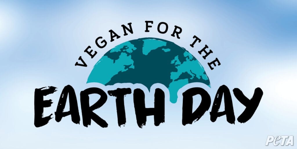 go vegan for earth day peta 1024x516 1